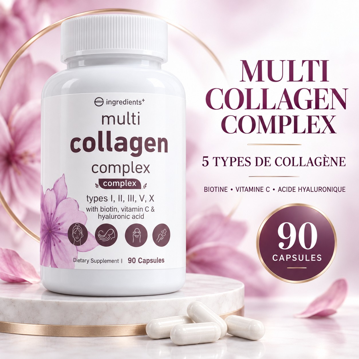 Ingredients+ — Multi Collagène 5 Types (I, II, III, V, X) + Acide Hyaluronique, Vitamine C & Biotine (90 Capsules)